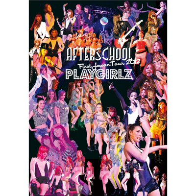 AFTERSCHOOL First Japan Tour 2012 -PLAYGIRLZ-yBlu-rayz