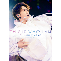 Anniversary Live『THIS IS WHO I AM』（Blu-ray+スマプラ）
