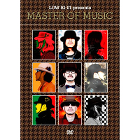 LOW IQ 01 presents MASTER OF MUSIC（DVD）