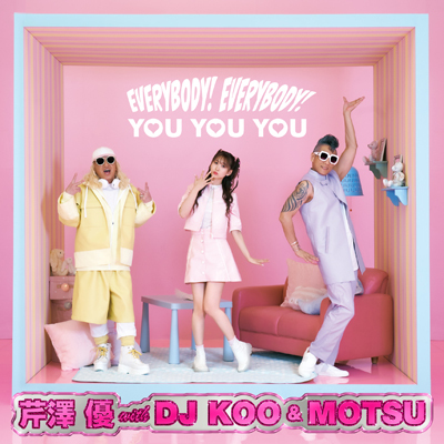 EVERYBODY! EVERYBODY! / YOU YOU YOU(CD+Blu-ray)