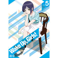 Wake Up, Girls！　新章　vol.5（Blu-ray）