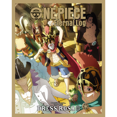 ONE PIECE Eternal Log gDRESS ROSAh (2Blu-ray)