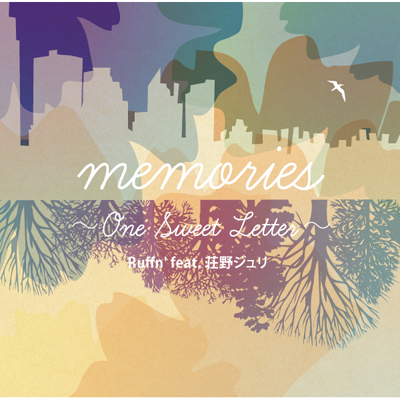 memories �`One Sweet Letter�`