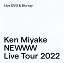 Ken Miyake NEWWW Live Tour 2022(2DVD)