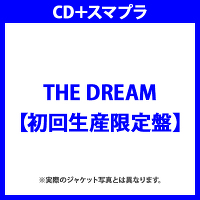THE DREAM（CD）【初回生産限定盤】