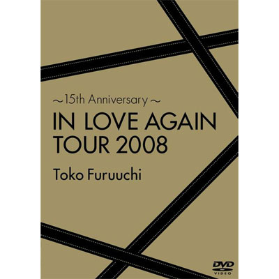 `15th Anniversary` IN LOVE AGAIN TOUR 2008