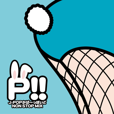 P!! J-POP΁`ۂNON STOP MIX