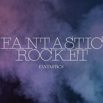 FANTASTIC ROCKET(CD)