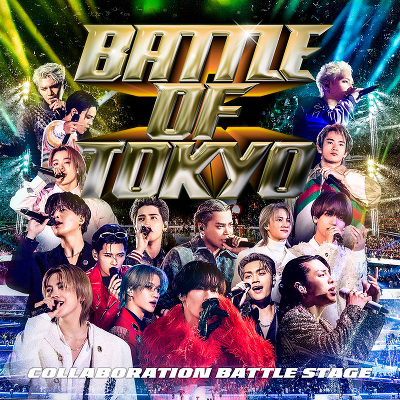 BATTLE OF TOKYO `COLLABORATION BATTLE STAGE`(CD+DVD)[TFAU[WPbgt]