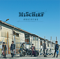 MISCHIEF【通常盤】（CD+DVD）