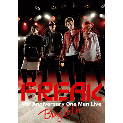 FREAK 4th Anniversary One Man Live BRING IT ONiDVDjyX}vΉz