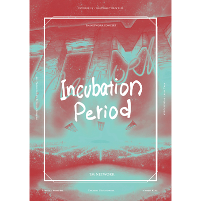 �yDVD�zTM NETWORK CONCERT -Incubation Period-