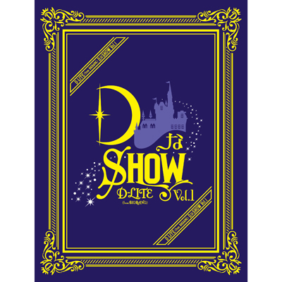 DSHOW Vol.1i3DVD+2CD+PHOTO BOOK+X}vj@-DELUXE EDITION-