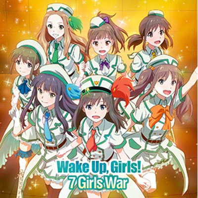 （Wake Up, Girls！OP）7 Girls War【CD ONLY】