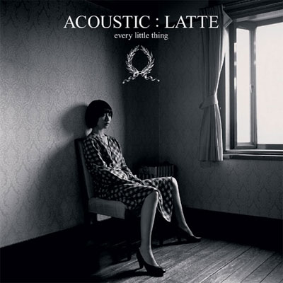 Every Little Thing/ACOUSTIC:LATTE 【CD】
