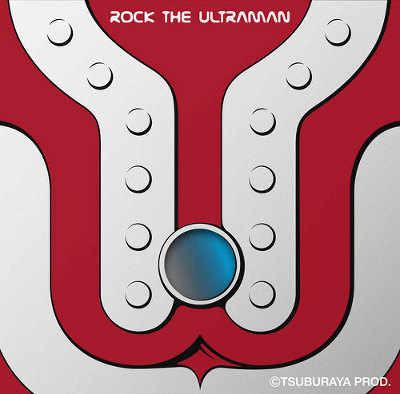 ROCK THE ULTRAMAN