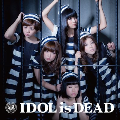 IDOL is DEAD【Music Video盤】