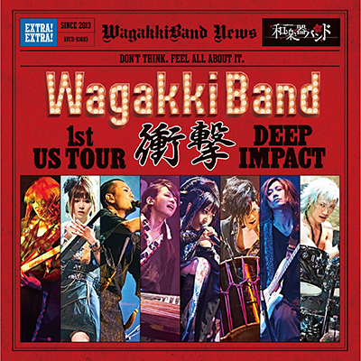 uWagakkiBand 1st US Tour Ռ -DEEP IMPACT-vLIVE ALBUMiAlbum+X}v~[WbNj
