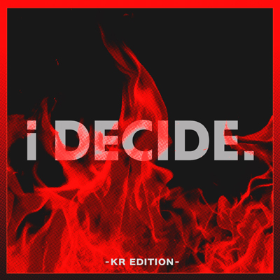 i DECIDE -KR EDITION-（CD＋DVD）