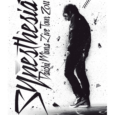 DAICHI MIURA LIVE TOUR 2011 `Synesthesia`