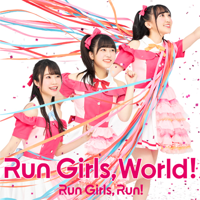 Run Girls, World！（AL+BD）