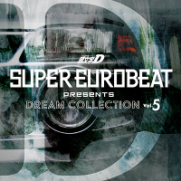 SUPER EUROBEAT presents 頭文字[イニシャル]D Dream Collection Vol.5（CD）