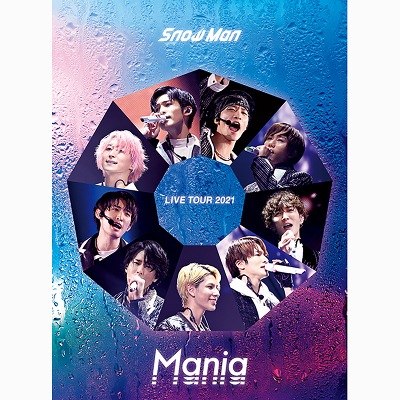 初回盤(4DVD)】Snow Man LIVE TOUR 2021 Mania｜Snow Man｜mu-moショップ