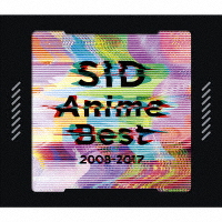 SID Anime Best 2008-2017y񐶎YՁziCD+DVDj