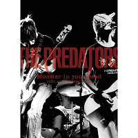 THE PREDATORS “Monster in your head” 2012.10.12 at Zepp Tokyo【DVD】