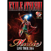 EXILE ATSUSHI LIVE TOUR 2014 ”Music”（ドキュメント映像収録）（2DVD）