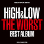 HiGH&LOW THE WORST BEST ALBUM(2CD)
