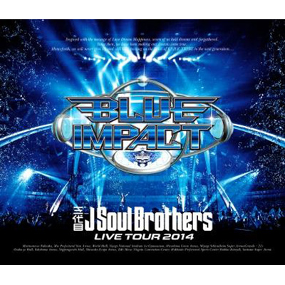 O J Soul Brothers LIVE TOUR 2014uBLUE IMPACTvi2Blu-rayj