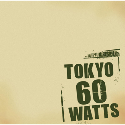 TOKYO60WATTS