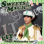 SWEETS  MAGIC !!inmAVerjiCDj