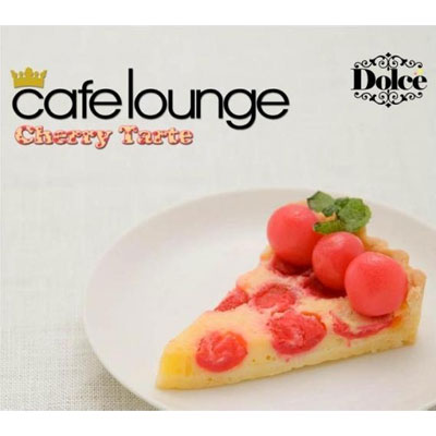 カフェ・ラウンジ ドルチェ・チェリータルト