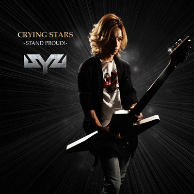 CRYING STARS�`STAND PROUD�I�`