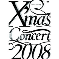 Every Little Thing X'mas Concert 2008