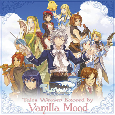Tales Weaver Exceed by Vanilla Mood～Tales Weaver Presents 6th Anniversary Special Album～