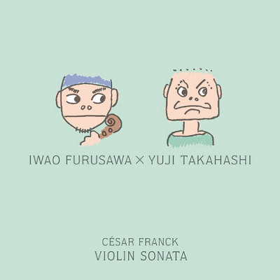 フランク:ヴァイオリン・ソナタ