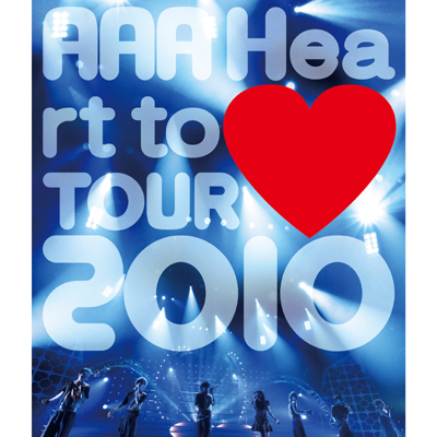 【Blu-ray】AAA Heart to （黒色ハート記号）TOUR 2010