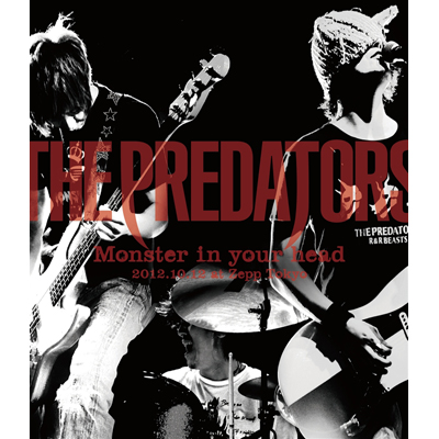 THE PREDATORS gMonster in your headh 2012.10.12 at Zepp TokyoyBlu-rayz