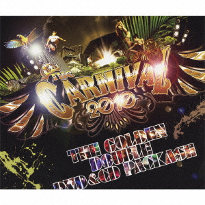 CARNIVAL 2010 �`THE GOLDEN Double DVD & CD Package�`