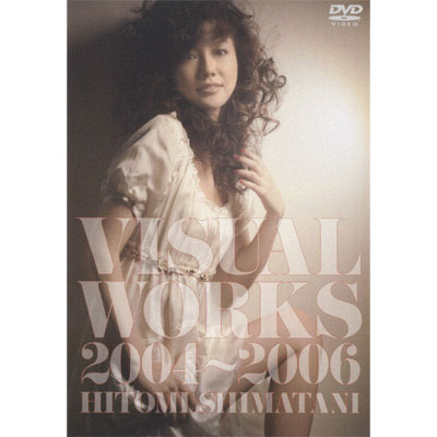 VISUAL WORKS 2004`2006