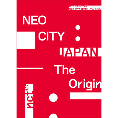 【初回生産限定盤】NCT 127 1st Tour 'NEO CITY : JAPAN - The Origin'(3DVD)