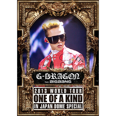 G-DRAGON (from BIGBANG)：G-DRAGON 2013 WORLD TOUR ～ONE OF A KIND