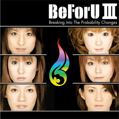 BeFoU III～Breaking Into The probability Changes～