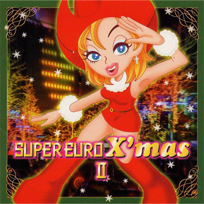 SUPER EURO X'MAS 2｜EUROBEAT etc｜mu-moショップ