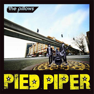 PIED PIPER｜the pillows｜mu-moショップ