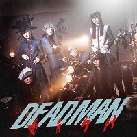 DEADMAN【CD+DVD】-Music Video盤-