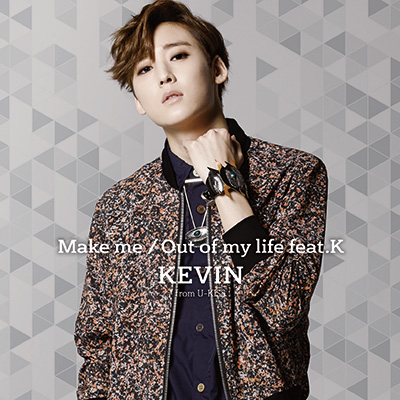 Make me/Out of my life feat.K（CD+DVD+スマプラ）